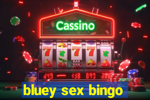 bluey sex bingo